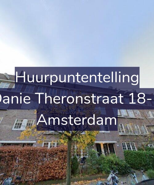 Foto gevel Huurpuntentelling voor Danie Theronstraat 18-B, Amsterdam