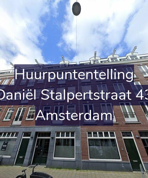 Foto gevel Huurpuntentelling voor Daniël Stalpertstraat 43, Amsterdam