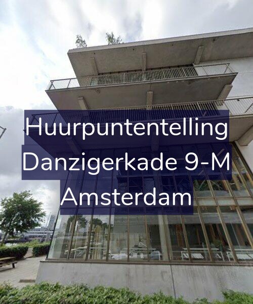 Foto gevel Huurpuntentelling voor Danzigerkade 9-M, Amsterdam