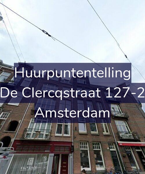 Foto gevel Huurpuntentelling voor De Clercqstraat 127-2, Amsterdam