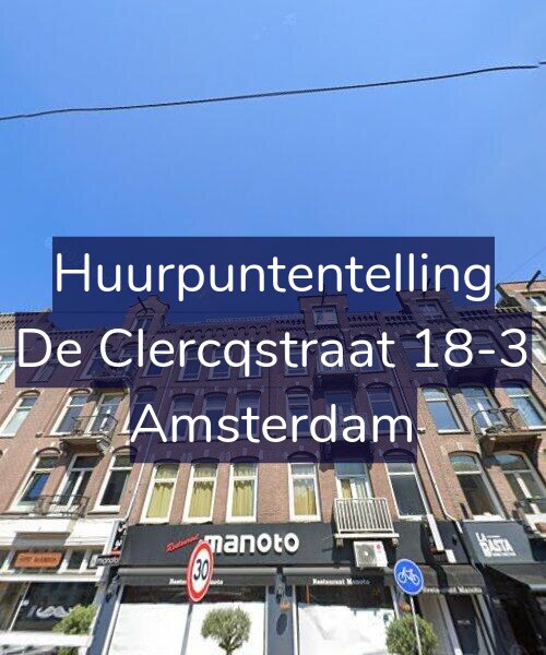 Foto gevel Huurpuntentelling voor De Clercqstraat 18-3, Amsterdam