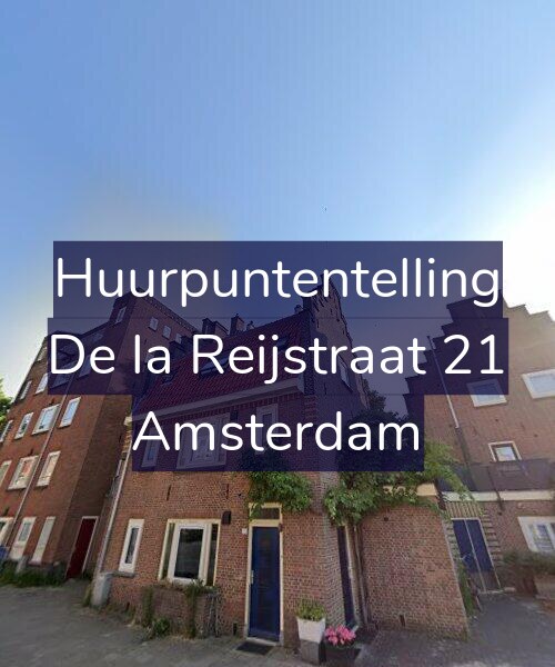 Foto gevel Huurpuntentelling voor De la Reijstraat 21, Amsterdam
