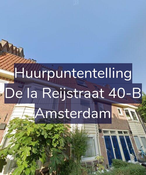 Foto gevel Huurpuntentelling voor De la Reijstraat 40-B, Amsterdam