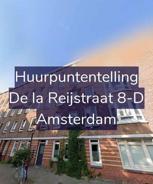 Foto gevel Huurpuntentelling voor De la Reijstraat 8-D, Amsterdam