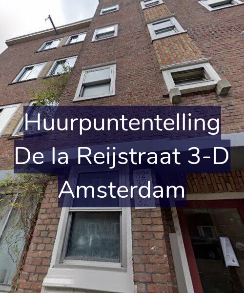 Foto gevel Huurpuntentelling voor De la Reijstraat 3-D, Amsterdam