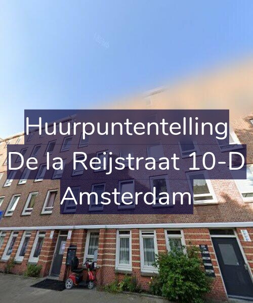 Foto gevel Huurpuntentelling voor De la Reijstraat 10-D, Amsterdam