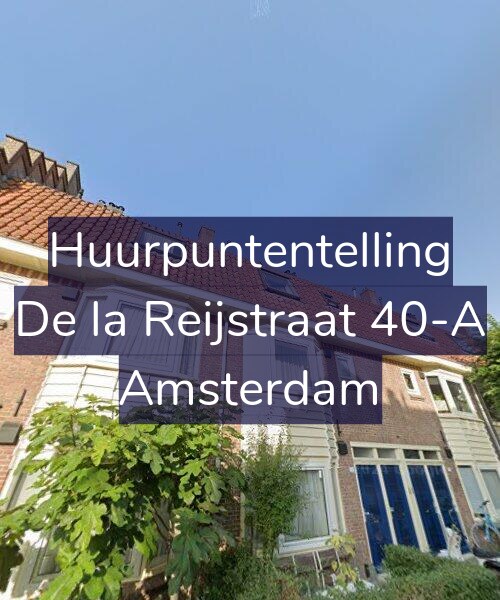 Foto gevel Huurpuntentelling voor De la Reijstraat 40-A, Amsterdam