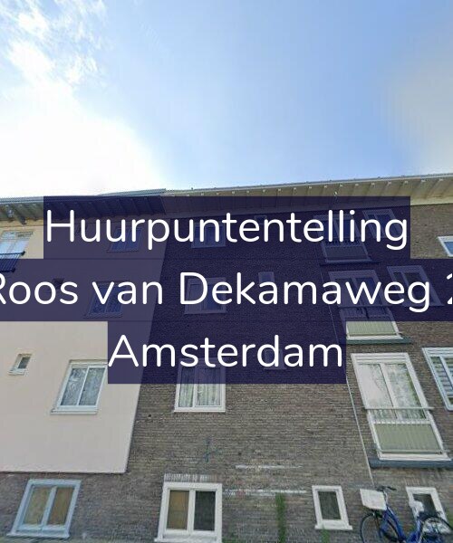 Foto gevel Huurpuntentelling voor De Roos van Dekamaweg 21-1, Amsterdam