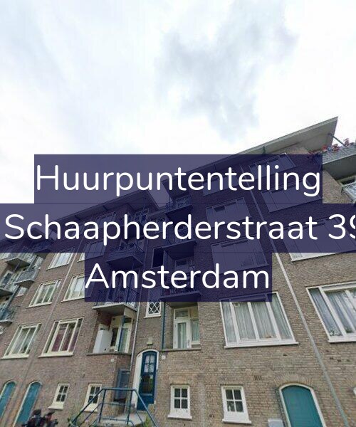 Foto gevel Huurpuntentelling voor De Schaapherderstraat 39-3, Amsterdam