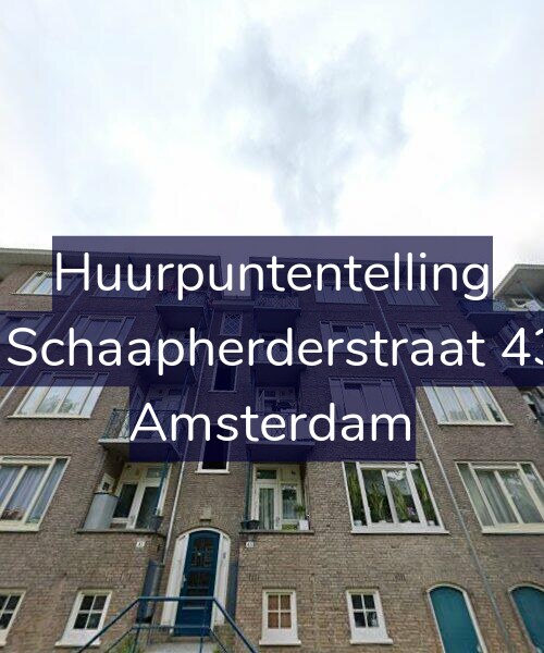 Foto gevel Huurpuntentelling voor De Schaapherderstraat 43-2, Amsterdam