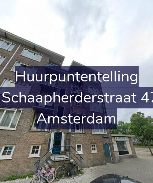 Foto gevel Huurpuntentelling voor De Schaapherderstraat 47-1, Amsterdam