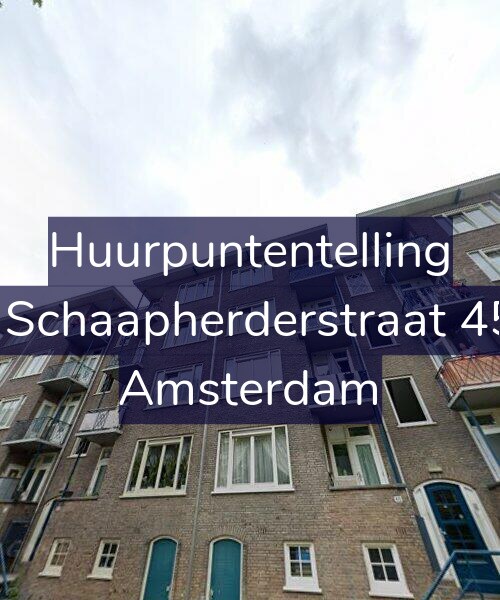 Foto gevel Huurpuntentelling voor De Schaapherderstraat 45-2, Amsterdam