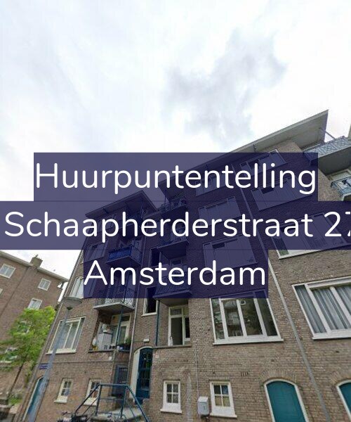 Foto gevel Huurpuntentelling voor De Schaapherderstraat 27-2, Amsterdam