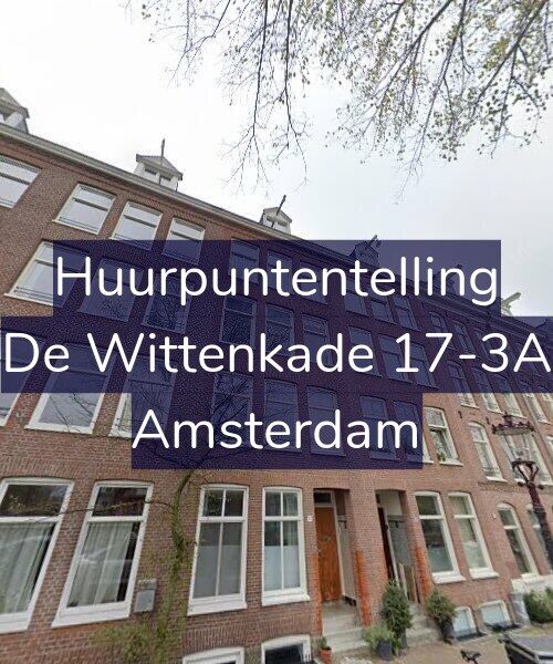 Foto gevel Huurpuntentelling voor De Wittenkade 17-3A, Amsterdam