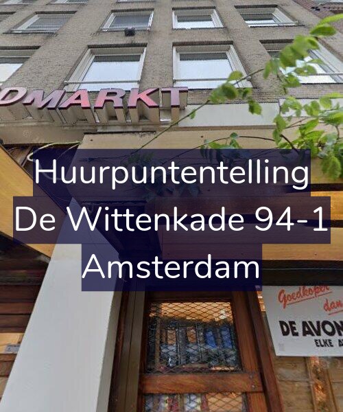 Foto gevel Huurpuntentelling voor De Wittenkade 94-1, Amsterdam