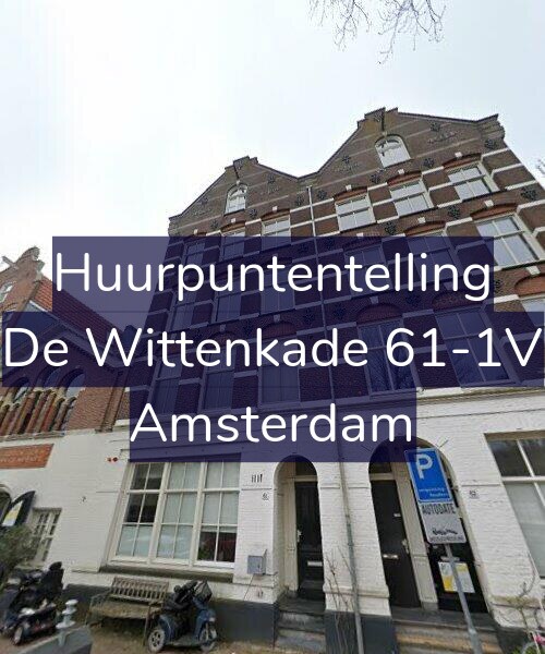 Foto gevel Huurpuntentelling voor De Wittenkade 61-1V, Amsterdam