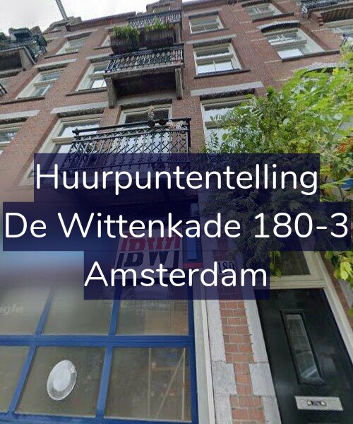 Foto gevel Huurpuntentelling voor De Wittenkade 180-3, Amsterdam