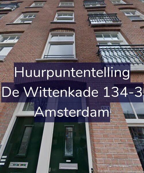 Foto gevel Huurpuntentelling voor De Wittenkade 134-3, Amsterdam