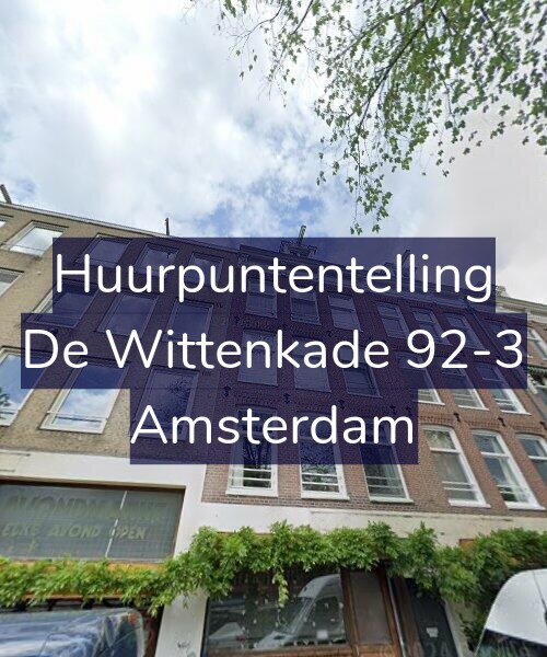 Foto gevel Huurpuntentelling voor De Wittenkade 92-3, Amsterdam