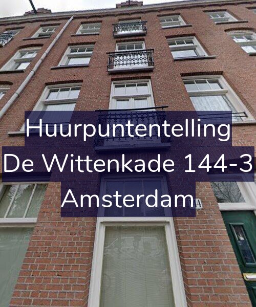 Foto gevel Huurpuntentelling voor De Wittenkade 144-3, Amsterdam