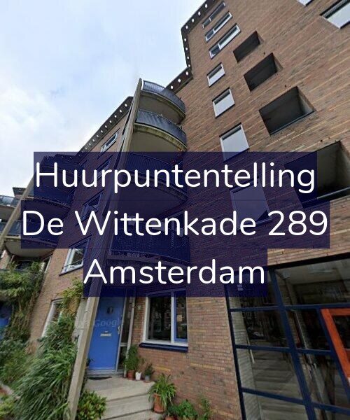 Foto gevel Huurpuntentelling voor De Wittenkade 289, Amsterdam