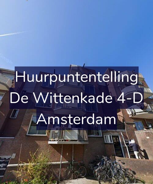 Foto gevel Huurpuntentelling voor De Wittenkade 4-D, Amsterdam