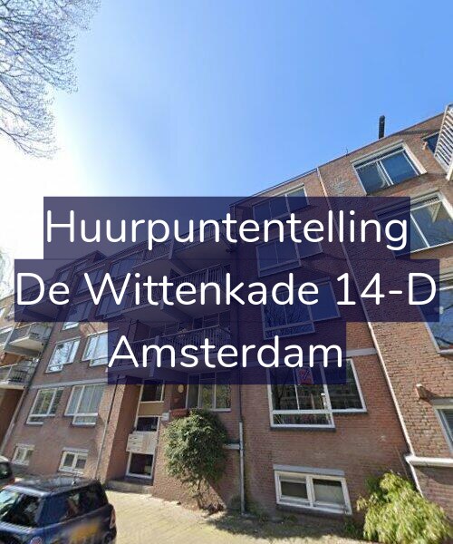 Foto gevel Huurpuntentelling voor De Wittenkade 14-D, Amsterdam