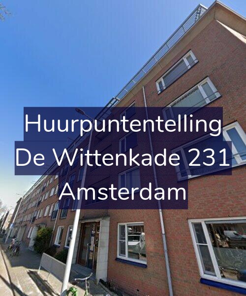 Foto gevel Huurpuntentelling voor De Wittenkade 231, Amsterdam