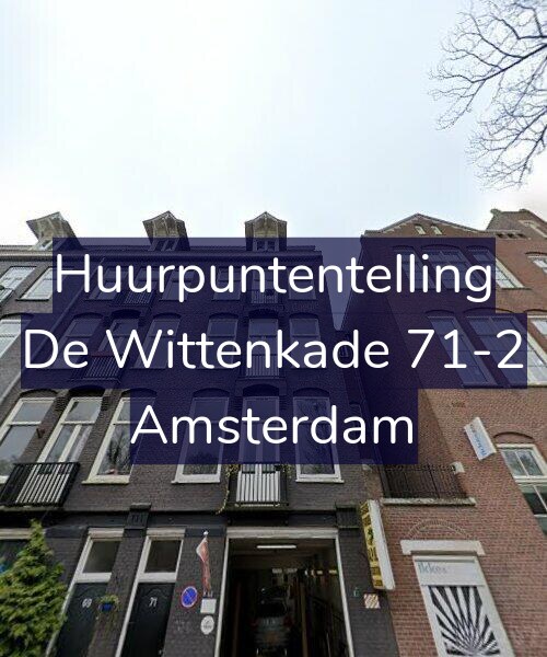 Foto gevel Huurpuntentelling voor De Wittenkade 71-2, Amsterdam