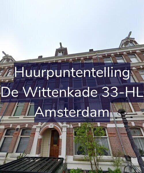 Foto gevel Huurpuntentelling voor De Wittenkade 33-HL, Amsterdam