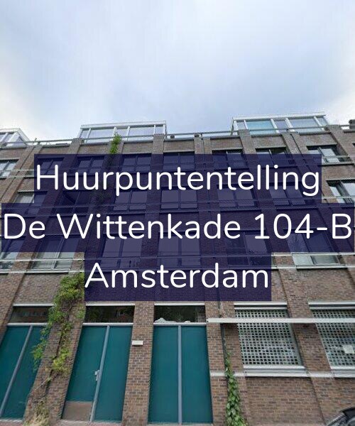 Foto gevel Huurpuntentelling voor De Wittenkade 104-B, Amsterdam