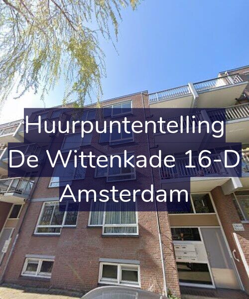 Foto gevel Huurpuntentelling voor De Wittenkade 16-D, Amsterdam