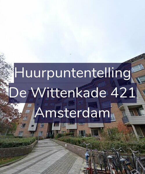 Foto gevel Huurpuntentelling voor De Wittenkade 421, Amsterdam