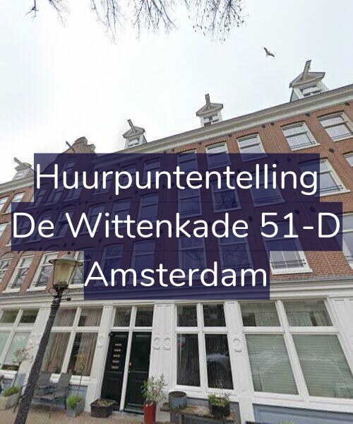 Foto gevel Huurpuntentelling voor De Wittenkade 51-D, Amsterdam