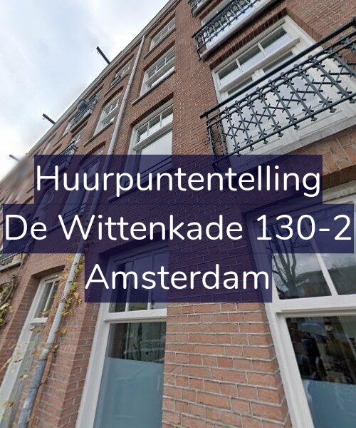Foto gevel Huurpuntentelling voor De Wittenkade 130-2, Amsterdam