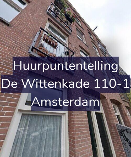 Foto gevel Huurpuntentelling voor De Wittenkade 110-1, Amsterdam