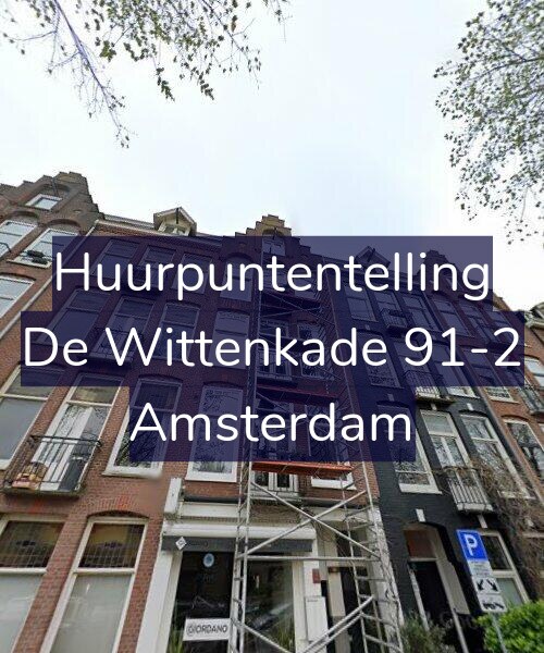 Foto gevel Huurpuntentelling voor De Wittenkade 91-2, Amsterdam