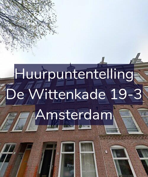 Foto gevel Huurpuntentelling voor De Wittenkade 19-3, Amsterdam