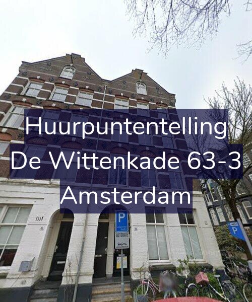 Foto gevel Huurpuntentelling voor De Wittenkade 63-3, Amsterdam