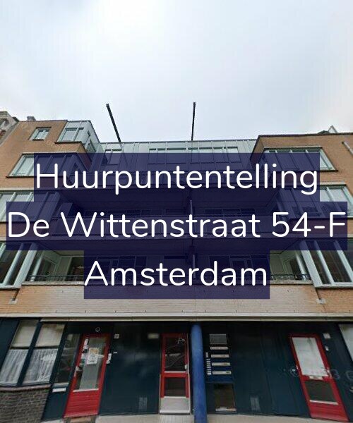Foto gevel Huurpuntentelling voor De Wittenstraat 54-F, Amsterdam