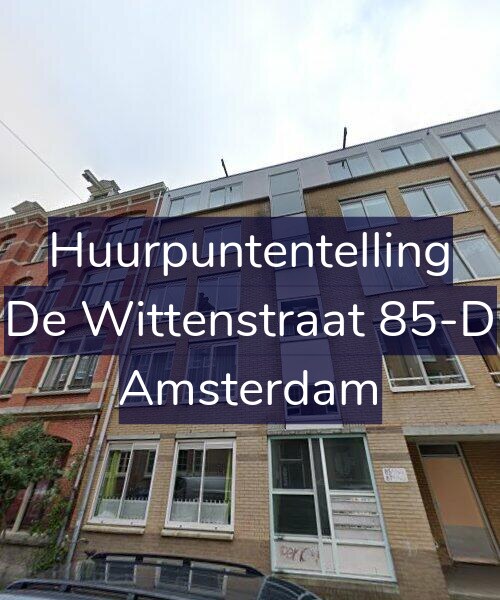 Foto gevel Huurpuntentelling voor De Wittenstraat 85-D, Amsterdam