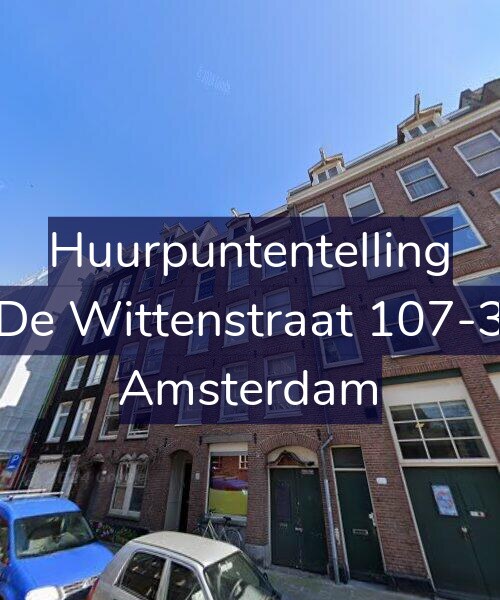 Foto gevel Huurpuntentelling voor De Wittenstraat 107-3, Amsterdam