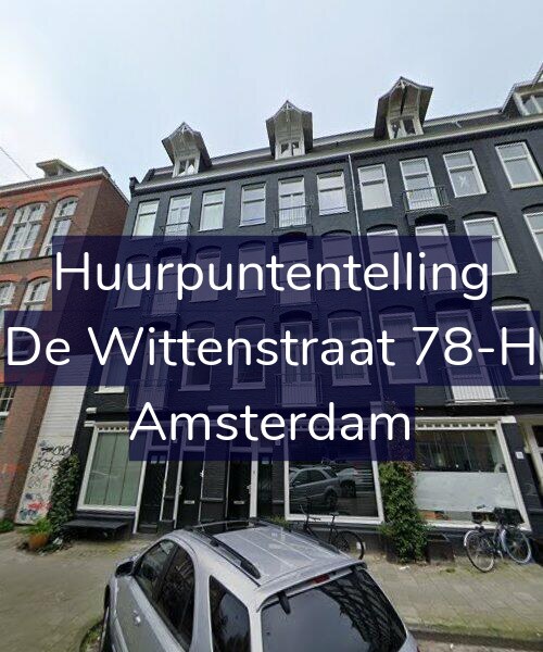 Foto gevel Huurpuntentelling voor De Wittenstraat 78-H, Amsterdam