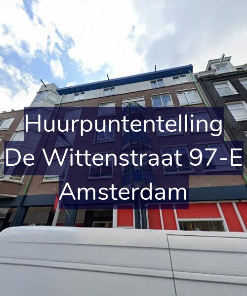 Foto gevel Huurpuntentelling voor De Wittenstraat 97-E, Amsterdam
