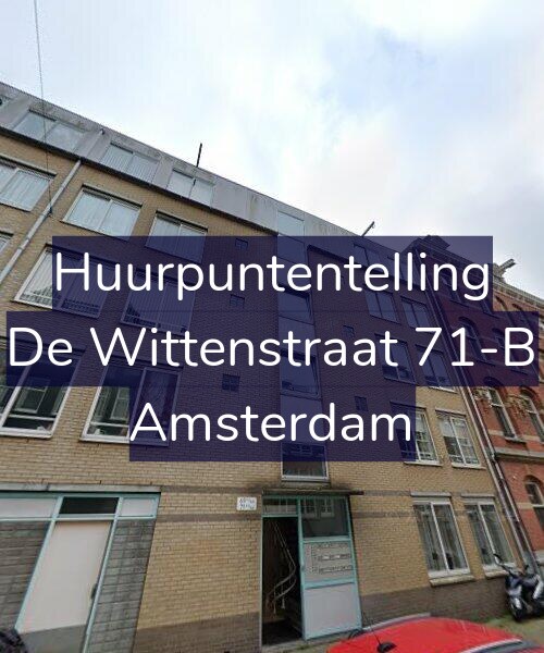 Foto gevel Huurpuntentelling voor De Wittenstraat 71-B, Amsterdam