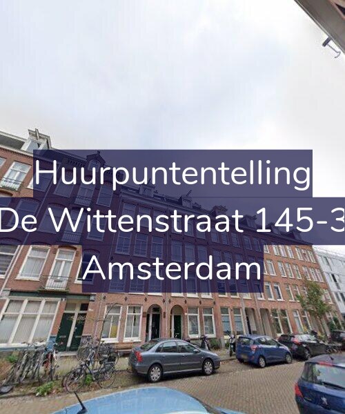 Foto gevel Huurpuntentelling voor De Wittenstraat 145-3, Amsterdam