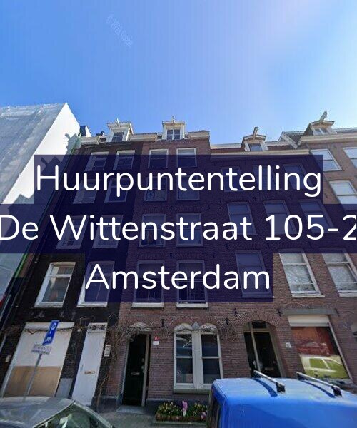 Foto gevel Huurpuntentelling voor De Wittenstraat 105-2, Amsterdam