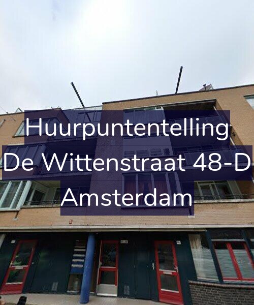 Foto gevel Huurpuntentelling voor De Wittenstraat 48-D, Amsterdam