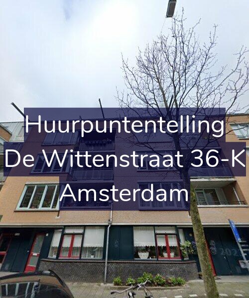 Foto gevel Huurpuntentelling voor De Wittenstraat 36-K, Amsterdam