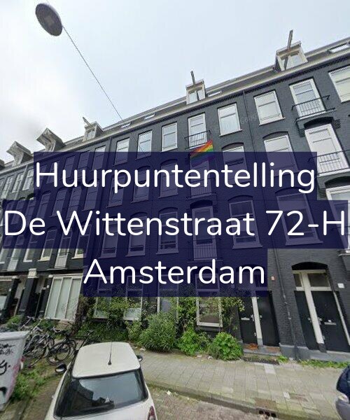 Foto gevel Huurpuntentelling voor De Wittenstraat 72-H, Amsterdam